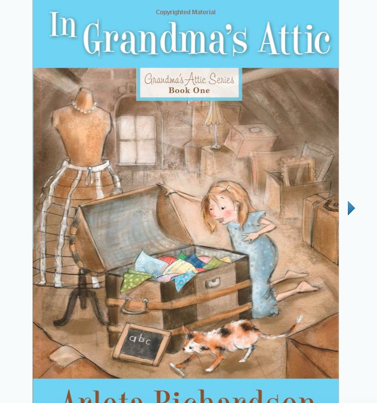 Grandma's Attic Series - Book One - In Grandma's Attic