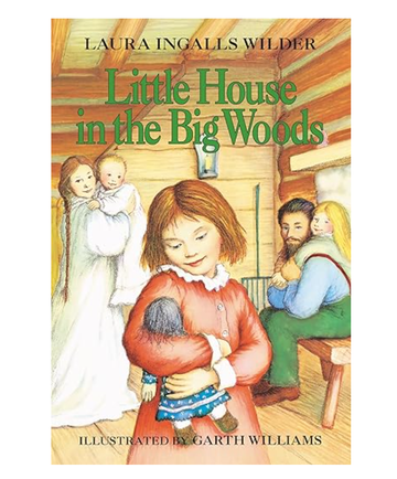Little House in the Big Woods (Little House #1)